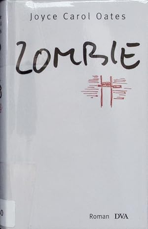 Immagine del venditore per Zombie. Roman. venduto da Antiquariat Bookfarm