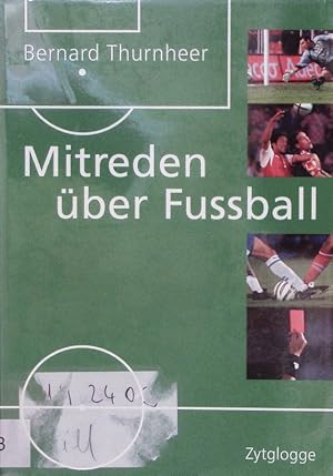 Bild des Verkufers fr Mitreden ber Fussball. zum Verkauf von Antiquariat Bookfarm