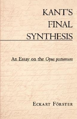 Immagine del venditore per Forster, E: Kant\ s Final Synthesis venduto da moluna