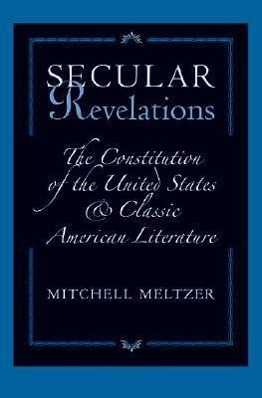 Bild des Verkufers fr Meltzer, M: Secular Revelations - The Constitution of the Un zum Verkauf von moluna