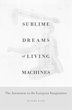 Imagen del vendedor de Kang, M: Sublime Dreams of Living Machines a la venta por moluna