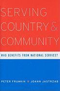 Bild des Verkufers fr Frumkin, P: Serving Country and Community - Who Benefits fro zum Verkauf von moluna