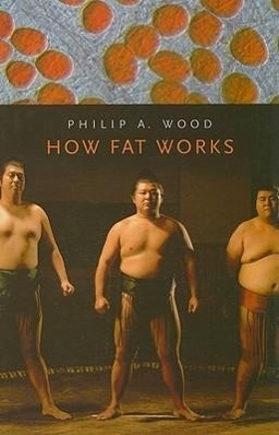 Imagen del vendedor de Wood, P: How Fat Works a la venta por moluna