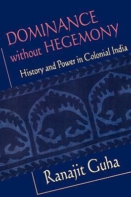 Bild des Verk�ufers f�r Guha, R: Dominance without Hegemony zum Verkauf von moluna
