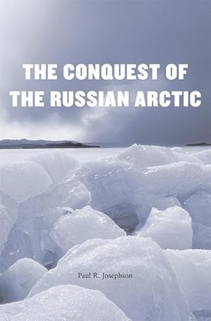 Image du vendeur pour The Conquest of the Russian Arctic mis en vente par moluna