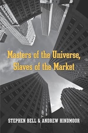 Bild des Verkufers fr Masters of the Universe, Slaves of the Market zum Verkauf von moluna