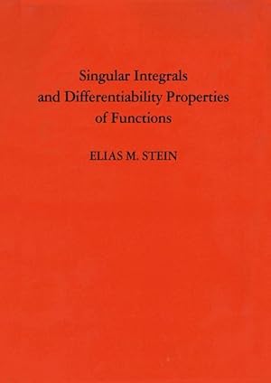 Image du vendeur pour Singular Integrals and Differentiability Properties of Functions (Pms-30), Volume 30 mis en vente par moluna