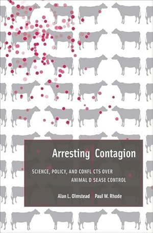 Bild des Verkufers fr Arresting Contagion: Science, Policy, and Conflicts Over Animal Disease Control zum Verkauf von moluna