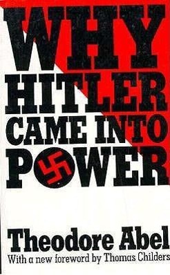 Bild des Verkufers fr Abel, T: Why Hitler Came into Power zum Verkauf von moluna