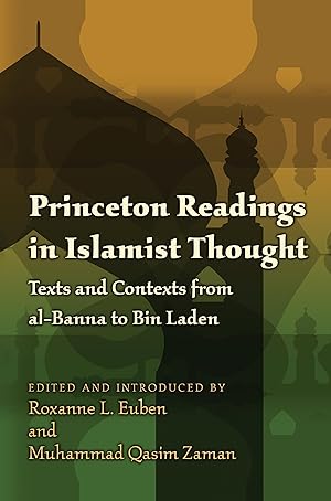 Bild des Verkufers fr Princeton Readings in Islamist Thought: Texts and Contexts from Al-Banna to Bin Laden zum Verkauf von moluna