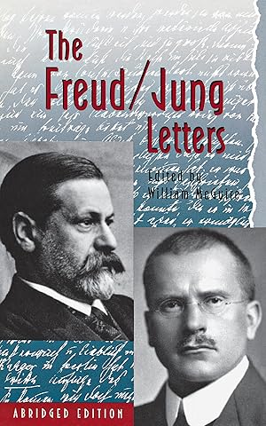 Seller image for The Freud/Jung Letters: The Correspondence Between Sigmund Freud and C. G. Jung - Abridged Paperback Edition for sale by moluna