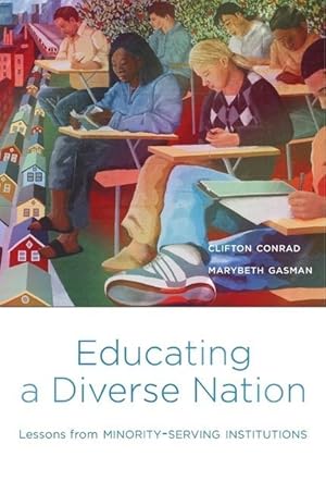 Bild des Verkufers fr Educating a Diverse Nation: Lessons from Minority-Serving Institutions zum Verkauf von moluna