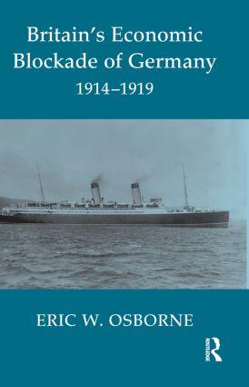 Seller image for Osborne, E: Britain\ s Economic Blockade of Germany, 1914-191 for sale by moluna