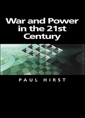 Seller image for War and Power in the Twenty-First Century: The State, Military Power and the International System for sale by moluna