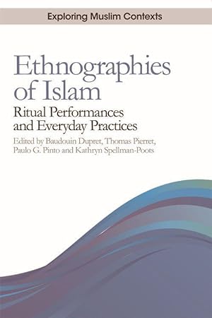 Bild des Verkufers fr Ethnographies of Islam: Ritual Performances and Everyday Practices zum Verkauf von moluna