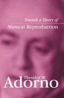 Imagen del vendedor de Towards a Theory of Musical Reproduction: Notes, a Draft and Two Schemata a la venta por moluna