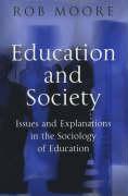 Bild des Verkufers fr Education and Society: Issues and Explanations in the Sociology of Education zum Verkauf von moluna