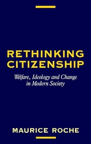 Seller image for Rethinking Citizenship: Welfare, Ideology and Change in Modern Society for sale by moluna