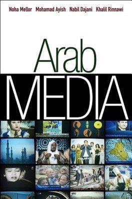 Seller image for Arab Media: Globalization and Emerging Media Industries for sale by moluna