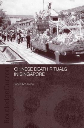 Seller image for Kiong, T: Chinese Death Rituals in Singapore for sale by moluna
