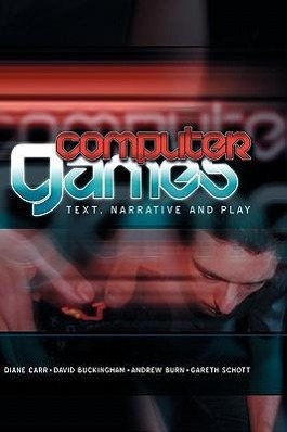 Imagen del vendedor de Computer Games: Text, Narrative and Play a la venta por moluna