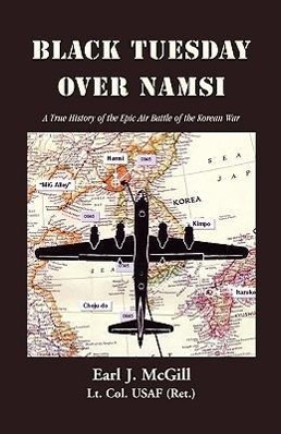 Seller image for Black Tuesday Over Namsi: A True History of the Epic Air Battle of the Korean War for sale by moluna