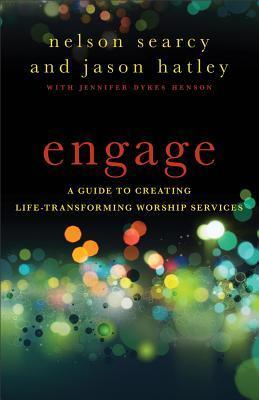 Seller image for Engage: A Guide to Creating Life-Transforming Worship Services for sale by moluna