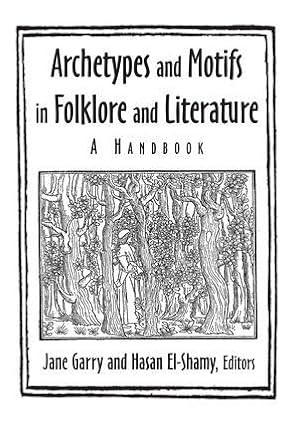 Seller image for Garry, J: Archetypes and Motifs in Folklore and Literature: for sale by moluna