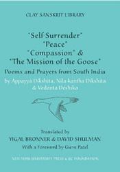 Seller image for \ Self-Surrender,\ \ Peace,\ \ Compassion,\ and the \ Mission of the Goose\ : Poems and Prayers from South India for sale by moluna