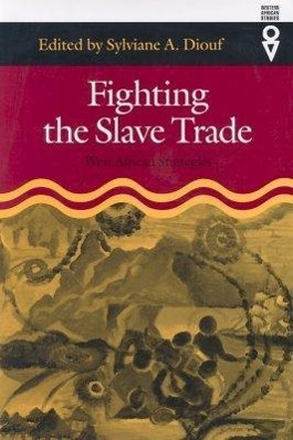 Seller image for Diouf, S: Fighting the Slave Trade for sale by moluna