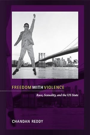 Bild des Verkufers fr Freedom with Violence: Race, Sexuality, and the Us State zum Verkauf von moluna