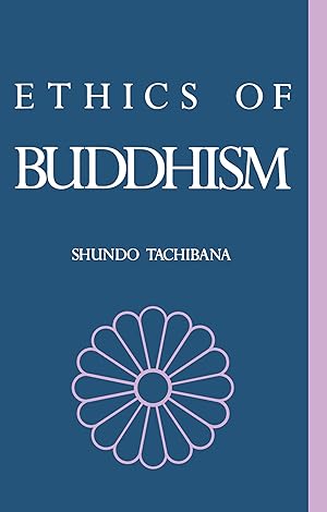 Imagen del vendedor de Tachibana, S: Ethics of Buddhism a la venta por moluna