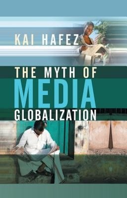 Immagine del venditore per The Myth of Media Globalization venduto da moluna