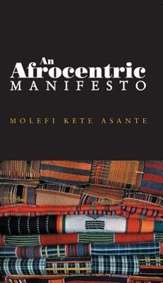 Bild des Verkufers fr Asante, M: Afrocentric Manifesto zum Verkauf von moluna