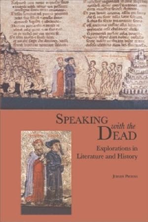 Immagine del venditore per Speaking with the Dead: Explorations in Literature and History venduto da moluna