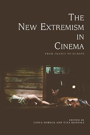 Immagine del venditore per The New Extremism in Cinema: From France to Europe venduto da moluna