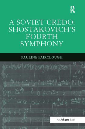 Seller image for Fairclough, P: A Soviet Credo: Shostakovich\ s Fourth Symphon for sale by moluna