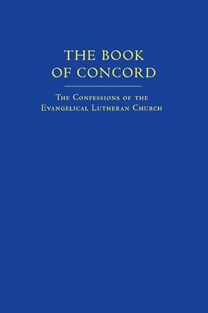 Bild des Verkufers fr The Book of Concord: The Confessions of the Evangelical Lutheran Church zum Verkauf von moluna