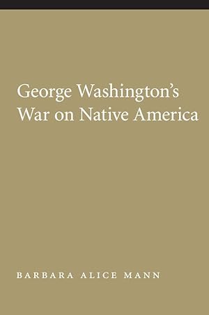 Bild des Verkufers fr George Washington\ s War on Native America zum Verkauf von moluna