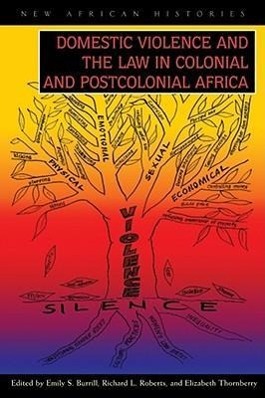 Bild des Verkufers fr Domestic Violence and the Law in Colonial and Postcolonial A zum Verkauf von moluna