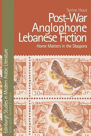 Bild des Verkufers fr Post-War Anglophone Lebanese Fiction: Home Matters in the Diaspora zum Verkauf von moluna