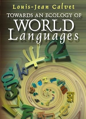 Seller image for Towards an Ecology of World Languages for sale by moluna