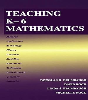 Imagen del vendedor de Brumbaugh, D: Teaching K-6 Mathematics a la venta por moluna