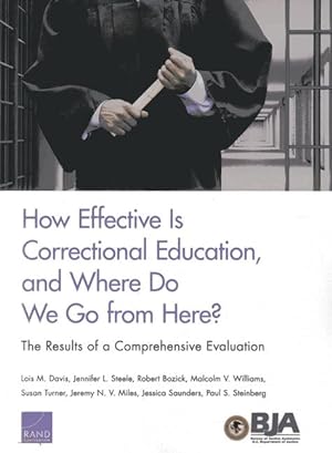 Seller image for How Effective Is Correctional Education, and Where Do We Go from Here?: The Results of a Comprehensive Evaluation for sale by moluna