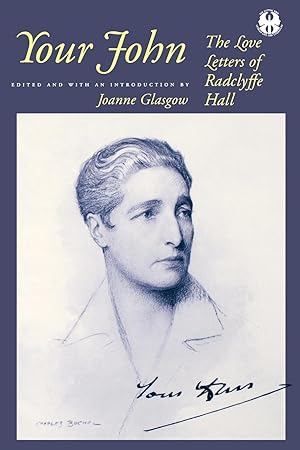 Seller image for Your John: The Love Letters of Radclyffe Hall for sale by moluna
