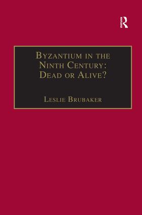 Bild des Verkufers fr Byzantium in the Ninth Century: Dead or Alive? zum Verkauf von moluna