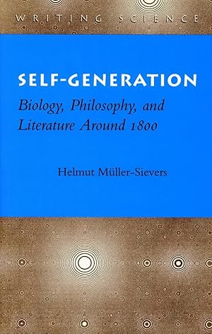 Bild des Verkufers fr Self-Generation: Biology, Philosophy, and Literature Around 1800 zum Verkauf von moluna