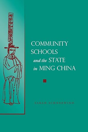Bild des Verkufers fr Community Schools and the State in Ming China zum Verkauf von moluna