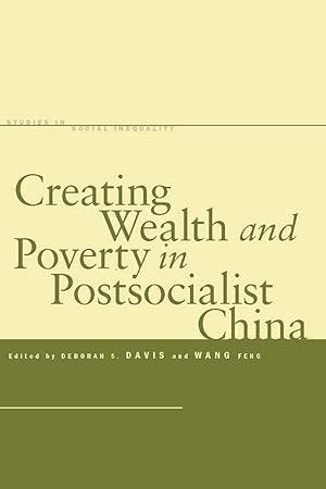Imagen del vendedor de Creating Wealth and Poverty in Postsocialist China a la venta por moluna