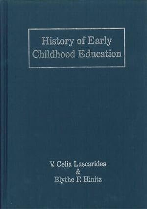 Seller image for Lascarides, V: History of Early Childhood Education for sale by moluna